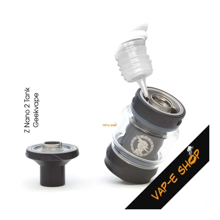 Remplissage E-liquide Tank Z Nano 2 Geekvape