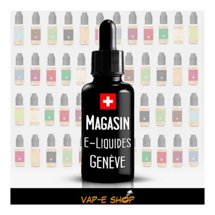 E Liquide Genève - Vape Shop Suisse