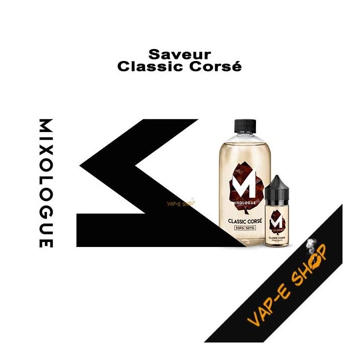E-liquide Classic Corsé - Le Mixologue